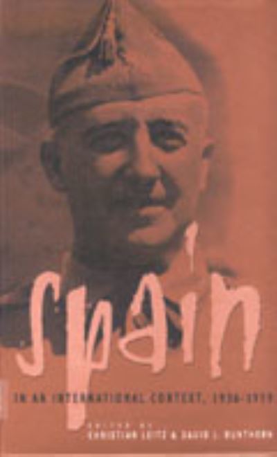 Cover for Spain in International Context, 1936-1959 (Hardcover Book) (1999)