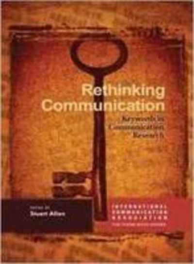 Cover for Stuart Allan · Rethinking Communication: Keywords in Communication Research (Hardcover Book) (2011)