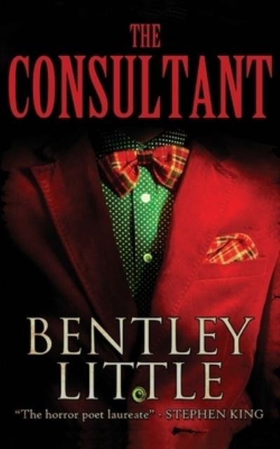 Cover for Bentley Little · The Consultant (Pocketbok) (2020)