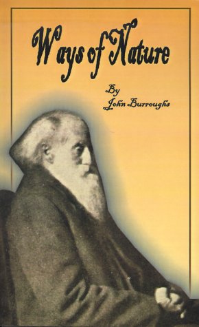 Ways of Nature - John Burroughs - Books - Fredonia Books (NL) - 9781589630567 - 2001