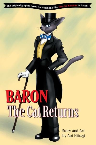 Baron: The Cat Returns - Baron: The Cat Returns - Aoi Hiiragi - Libros - Viz Media, Subs. of Shogakukan Inc - 9781591169567 - 5 de abril de 2005