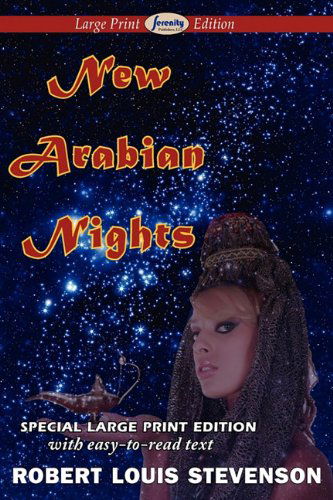 New Arabian Nights - Robert Louis Stevenson - Kirjat - Serenity Publishers, LLC - 9781604508567 - maanantai 17. tammikuuta 2011