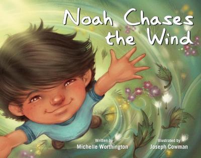 Cover for Michelle Worthington · Noah Chases the Wind - Redleaf Lane - Early Experiences (Hardcover Book) (2015)