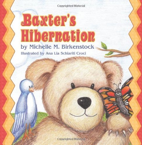 Cover for Michelle M. Birkenstock · Baxter's Hibernation (Paperback Book) (2011)