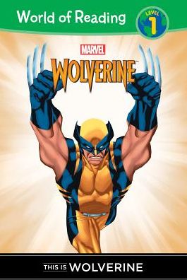 Cover for Thomas Macri · This is Wolverine (World of Reading, Level 1) (Hardcover Book) (2014)