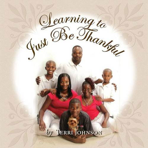 Cover for Terri Johnson · Learning to Just Be Thankful (Taschenbuch) (2014)