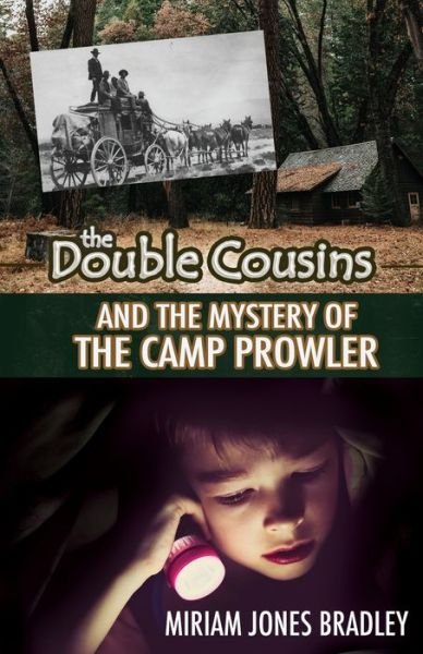 Cover for Miriam Jones Bradley · The Double Cousins and the Mystery of the Camp Prowler - The Double Cousins Mystery (Paperback Book) (2020)