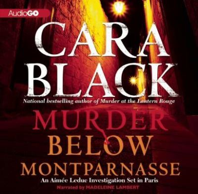 Cover for Cara Black · Murder Below Montparnasse (CD) (2013)