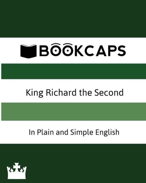 Cover for William Shakespeare · King Richard the Second In Plain and Simple English (Paperback Book) (2016)