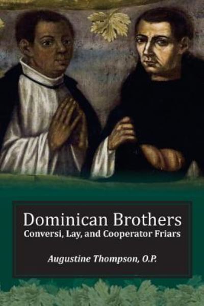 Cover for Augustine Thompson · Dominican Brothers (Paperback Book) (2017)