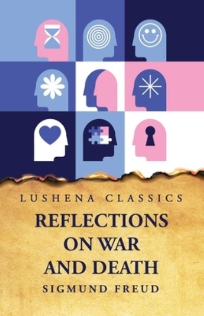 Reflections on War and Death - Sigmund Freud - Livros - Lushena Books - 9781631829567 - 2 de junho de 2023