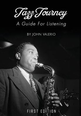 Cover for John Valerio · Jazz Journey: A Guide For Listening (Paperback Book) (2015)