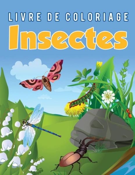 Cover for Young Scholar · Livre de coloriage Insectes (Paperback Book) (2017)