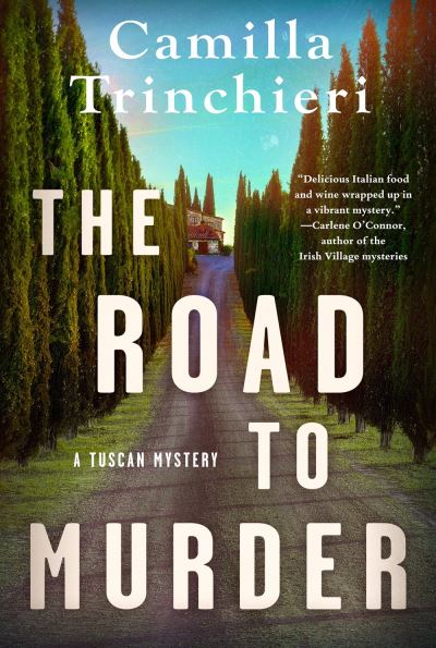 Cover for Camilla Trinchieri · The Road to Murder (Hardcover Book) (2024)