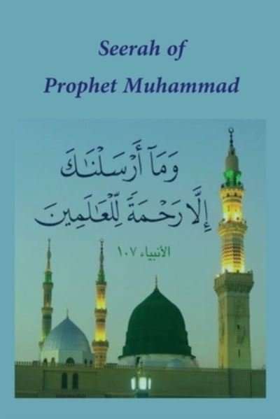 Cover for Ibn Kathir At-Tabari Ibn Ishaq · Seerah of Prophet Muhammad (Paperback Bog) (2020)