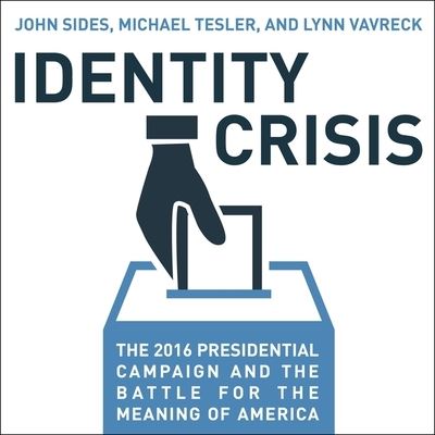 Cover for John Sides · Identity Crisis Lib/E (CD) (2018)