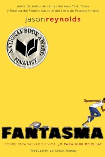 Cover for Jason Reynolds · Fantasma (Bog) [Ghost Spanish edition] (2023)