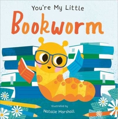 Cover for Nicola Edwards · You're My Little Bookworm (Book) (2023)