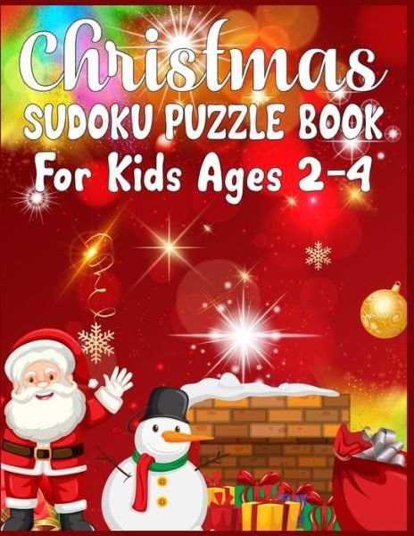 Cover for Sk Publishing · Christmas Sudoku Puzzle Book For Kids Ages 2-4 (Paperback Book) (2019)