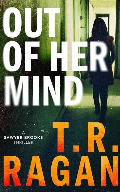 Cover for T.R. Ragan · Out of Her Mind (CD) (2020)