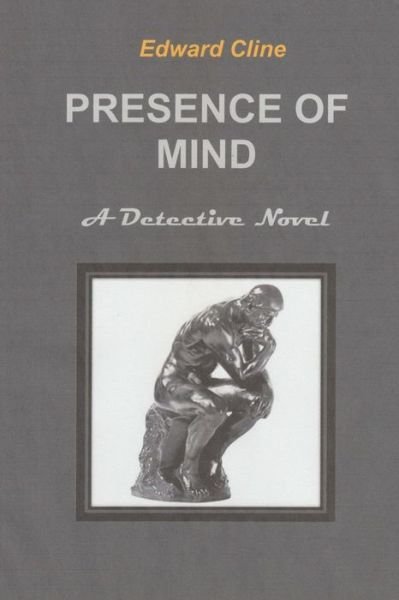 Cover for Edward Cline · Presence of Mind (Paperback Book) (2018)