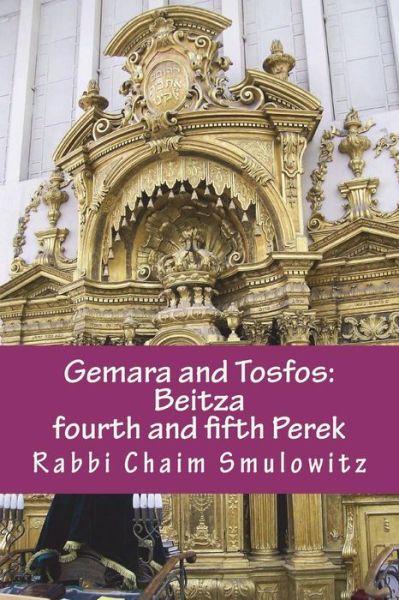 Cover for Rabbi Chaim Smulowitz · Gemara and Tosfos (Paperback Book) (2018)