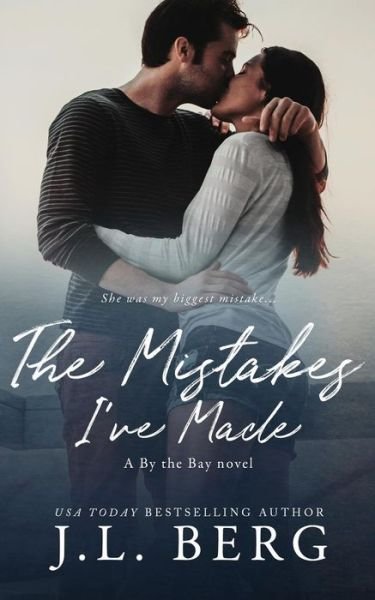 Cover for J L Berg · The Mistakes I've Made (Paperback Book) (2018)