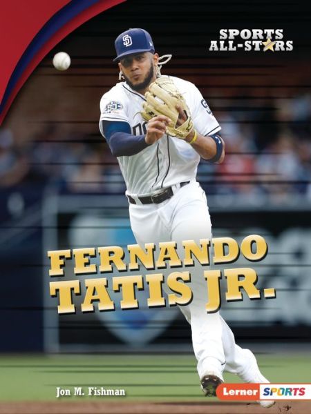 Cover for Jon M. Fishman · Fernando Tatis Jr (Book) (2021)