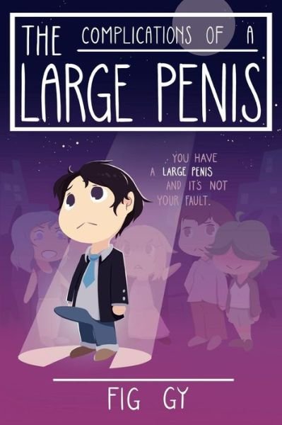 Cover for Fig Gy · The Complications of a Large Penis (Paperback Book) (2018)
