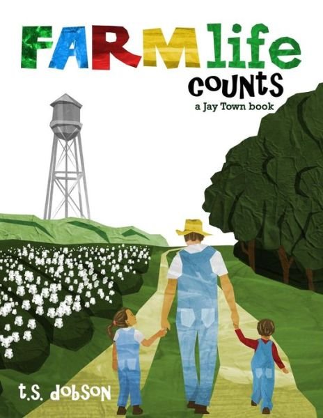 Cover for T S Dobson · Farm Life Counts (Paperback Book) (2018)