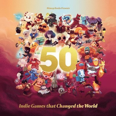Cover for 50 Indie Games That Changed The World (Hardcover Book) (2025)