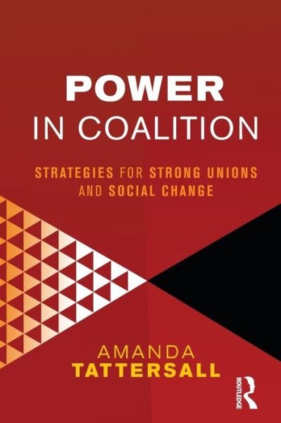 Cover for Amanda Tattersall · Power in Coalition: Strategies for strong unions and social change (Paperback Book) (2010)