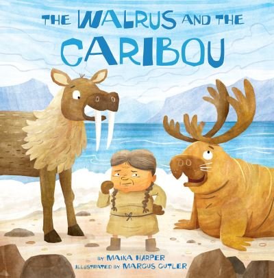 Cover for Maika Harper · The Walrus and the Caribou (Inbunden Bok) [English edition] (2019)