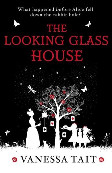 Cover for Vanessa Tait · The Looking Glass House (Paperback Book) [Main edition] (2016)