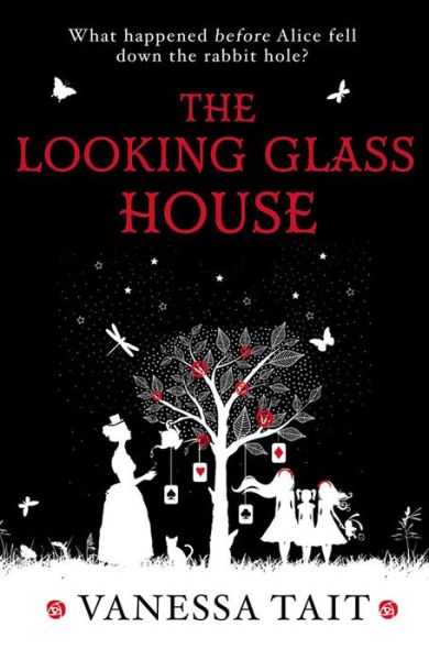 Cover for Vanessa Tait · The Looking Glass House (Taschenbuch) [Main edition] (2016)