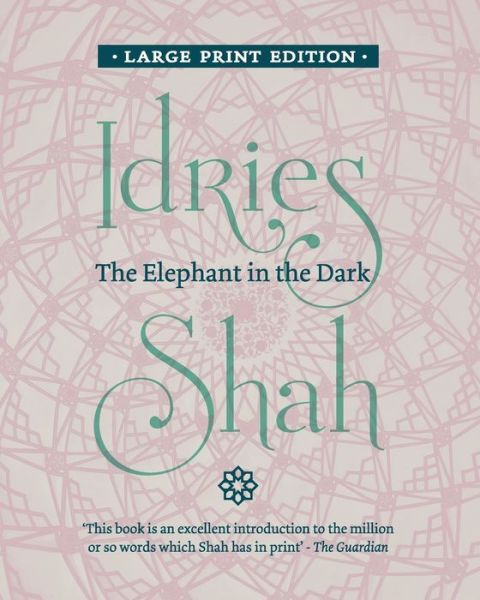 Cover for Idries Shah · The Elephant in the Dark (Paperback Book) (2016)