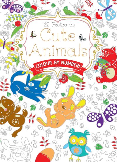 Cute Animals Postcard Book: Colour by Numbers - Colouring Postcard Books - Daisy Seal - Books - Flame Tree Publishing - 9781786640567 - December 9, 2016