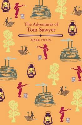 The Adventures of Tom Sawyer - Mark Twain - Kirjat - Arcturus Publishing Ltd - 9781788282567 - maanantai 15. tammikuuta 2018