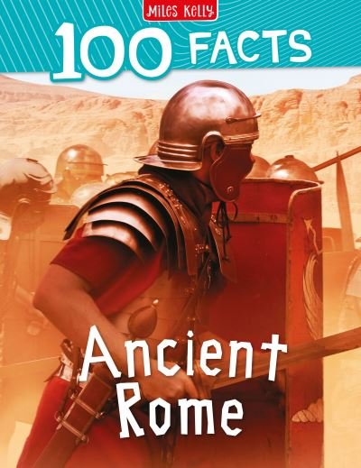 Cover for 100 Facts Ancient Rome (Book)