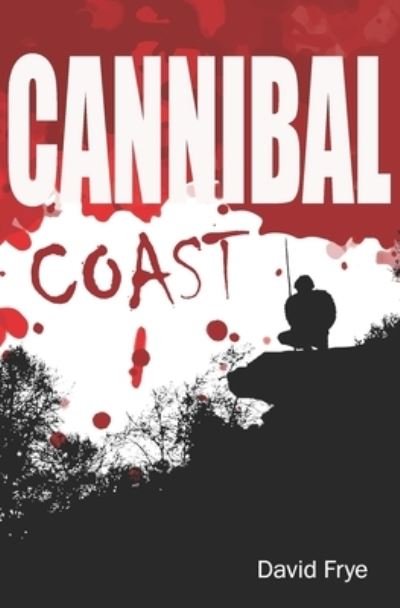 Cover for David Frye · Cannibal Coast (Bok) (2023)
