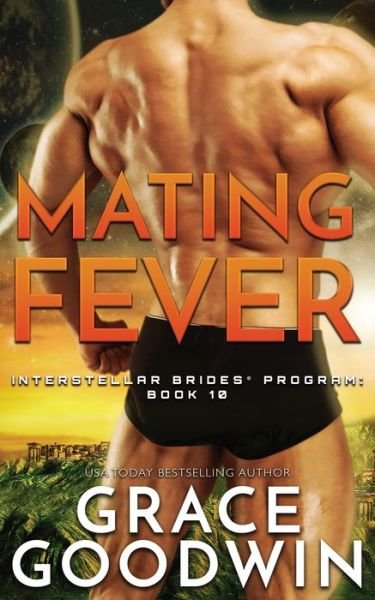 Cover for Grace Goodwin · Mating Fever (Paperback Book) (2019)