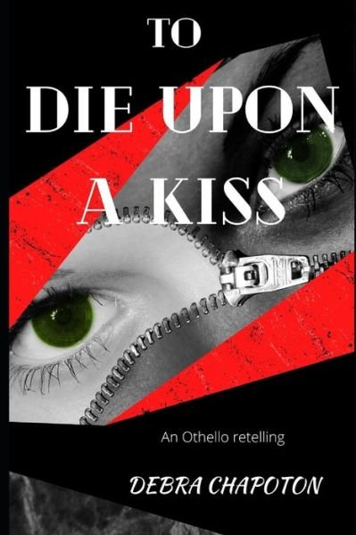 Cover for Debra Chapoton · To Die Upon a Kiss (Paperback Bog) (2019)