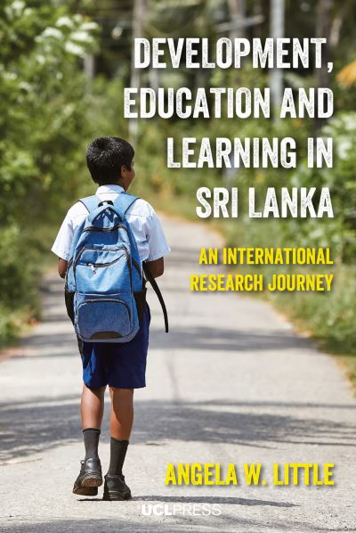 Cover for Angela W. Little · Development, Education and Learning in Sri Lanka: An International Research Journey (Paperback Book) (2024)