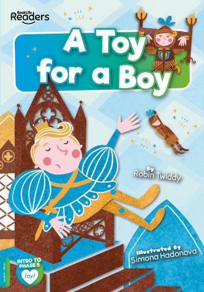 Cover for Robin Twiddy · A Toy for a Boy - BookLife Readers (Paperback Book) (2021)