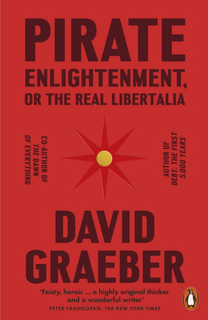 Cover for David Graeber · Pirate Enlightenment, or the Real Libertalia (Taschenbuch) (2024)