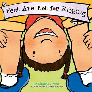 Cover for Elizabeth Verdick · Feet Are Not for Kicking (Best Behavior) - The Best Behavior Series 8-Book Set (Board book) (2025)