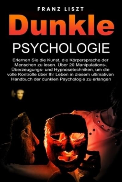 Cover for Franz Liszt · Dunkle Psychologie (Taschenbuch) (2022)