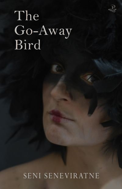 Cover for Seni Seneviratne · The Go-Away Bird (Taschenbuch) (2023)