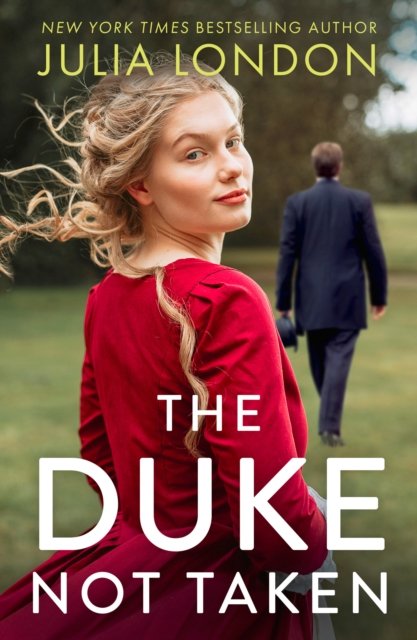 Cover for Julia London · The Duke Not Taken - A Royal Match (Paperback Book) (2022)