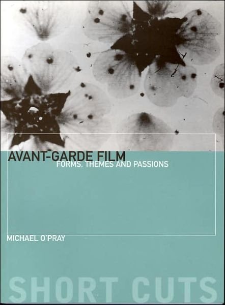 Cover for Michael OÃ¢â‚¬Â²pray · Avantâ€“Garde Film â€“ Forms, Themes and Passions - Shortcuts (Paperback Book) (2003)